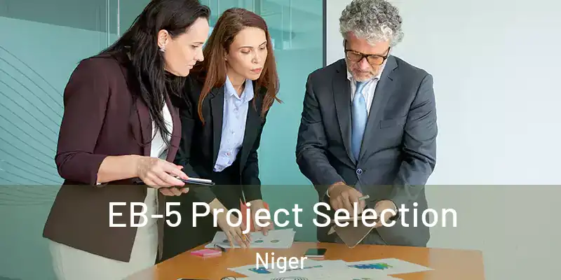 EB-5 Project Selection Niger