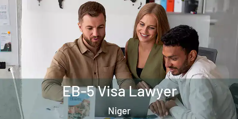 EB-5 Visa Lawyer Niger