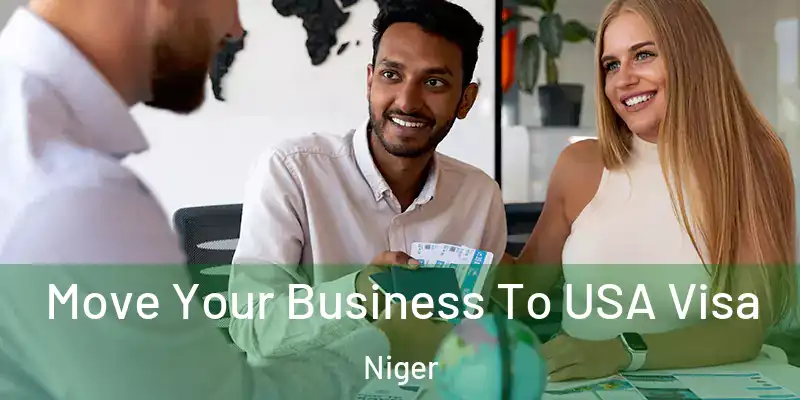Move Your Business To USA Visa Niger