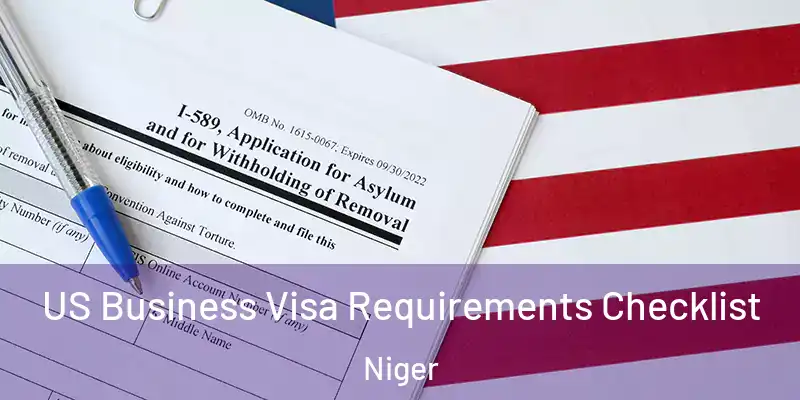 US Business Visa Requirements Checklist Niger