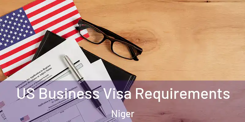 US Business Visa Requirements Niger