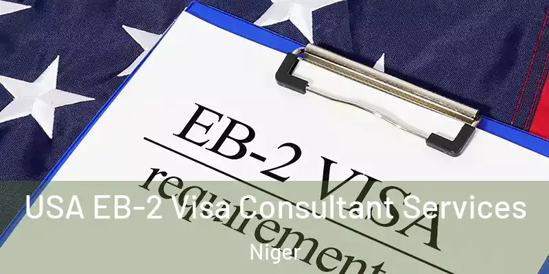 USA EB-2 Visa Consultant Services Niger